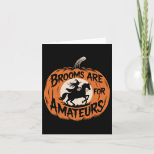 Brooms Are For Amateurs Witch Equestrian Horse Rid Card