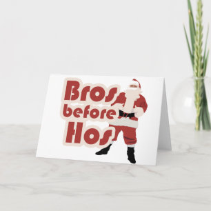 Bros Before Hos Santa Holiday Card