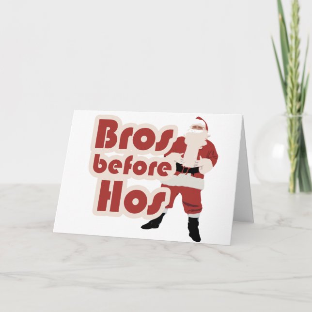Bros Before Hos Santa Holiday Card (Front)
