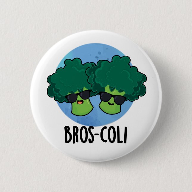 Bros-coli Funny Veggie Broccoli Pun  6 Cm Round Badge (Front)
