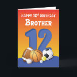 Brother 12th Birthday Sports Balls Card<br><div class="desc">Standing behind the different sports balls is the number 12 to indicate the age you brother will be when he celebrates his birthday soon. You should get your hands on this card today to give him.</div>