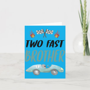 Brother 2nd Birthday Two Fast Race Car Second Bday Card