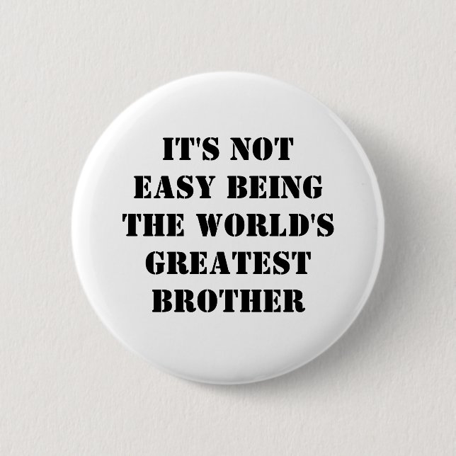 Brother 6 Cm Round Badge (Front)