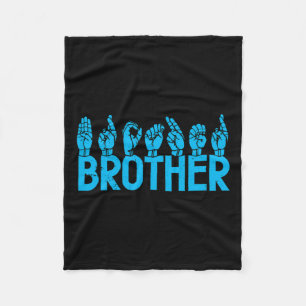 Brother American Sign Language Deaf Awareness Supp Fleece Blanket