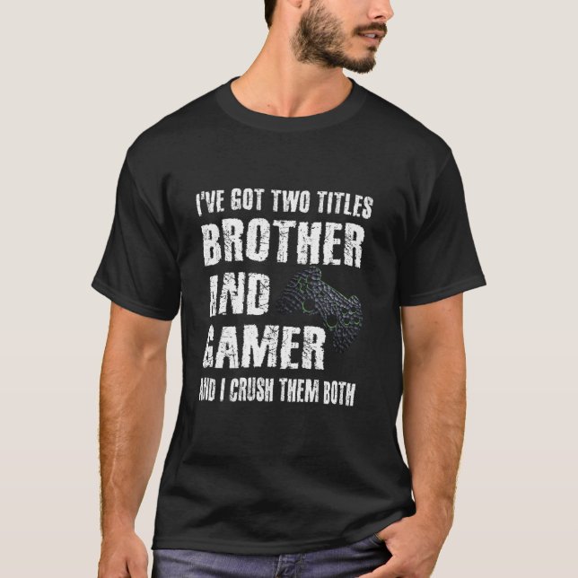 Brother And Gamer Video Games Saying Gaming Boys K T-Shirt (Front)