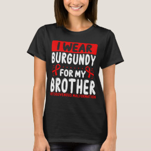 Brother Arteriovenous Malformation Awareness T-Shirt
