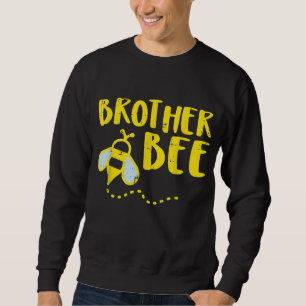 Brother Bee Family Matching Bro Men Boys Kids Todd Sweatshirt