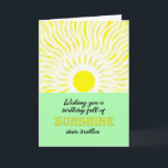 Brother Birthday Bright Sunshine Card<br><div class="desc">Birthday card for a brother. A wish for a birthday full of sunshine. A bright and cheerful card showing a glowing sun sending down bright rays of sunshine.</div>