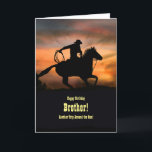 Brother Birthday Cool Country Western Horse Card<br><div class="desc">Happy Birthday to your brother! Another ride around the sun! This cool country western cowboy birthday card sends great wishes to your brother!</div>