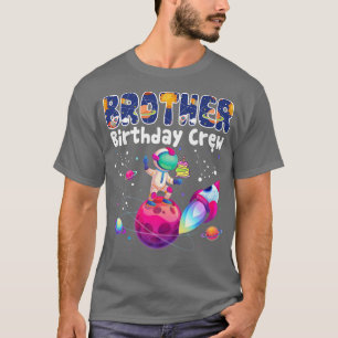Brother Birthday Crew Outer Space Birthday Family T-Shirt