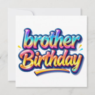 Brother Birthday Gift Colourful Rainbow Text Invitation