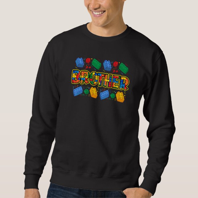 Brother Brick Builder Boy Master Builder Blocks Bu Sweatshirt (Front)