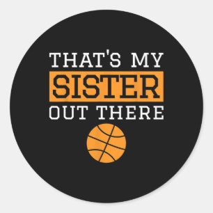 Brother Bysketbyll Gift That's My Sister Bysketbyl Classic Round Sticker