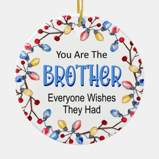 Brother Christmas Lights Ceramic Ornament (Front)