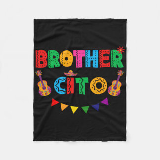 Brother Cito Cinco De Mayo Mexican Party Fiesta Me Fleece Blanket