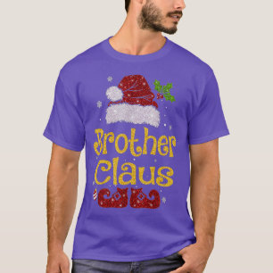 Brother Claus  Christmas Pajama Family Matching Xm T-Shirt