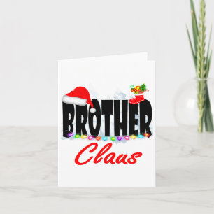 Brother Claus Christmas Santa Hat Matching Family Card