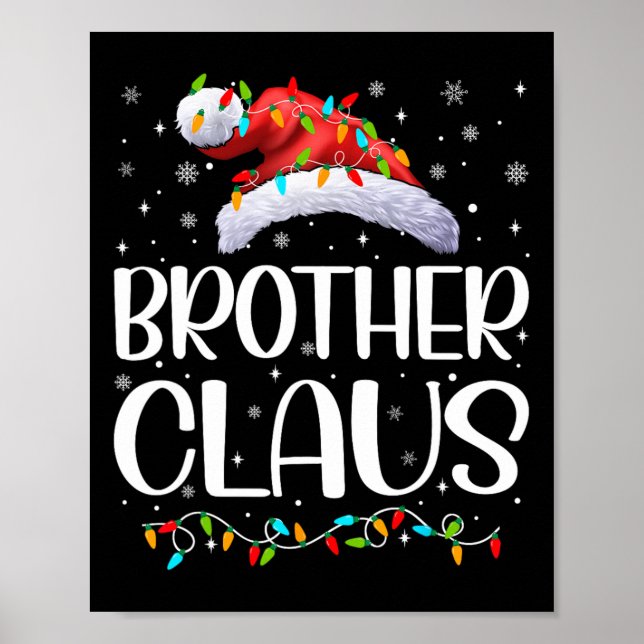 Brother Claus Xmas Lights Christmas Pajama Matchin Poster (Front)