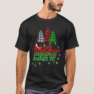Brother Crew Tree Buffalo Plaid Matching Family Ch T-Shirt