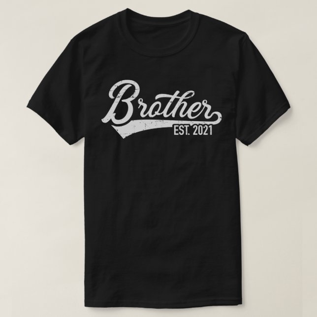 Brother Est 2021 T-Shirt (Design Front)