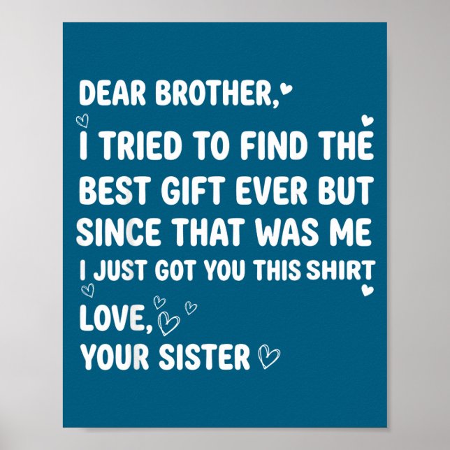 Brother Find I Dear Tried Brother Poster (Front)