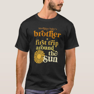 Brother First Trip Around The Sun Birthday Boho Re T-Shirt