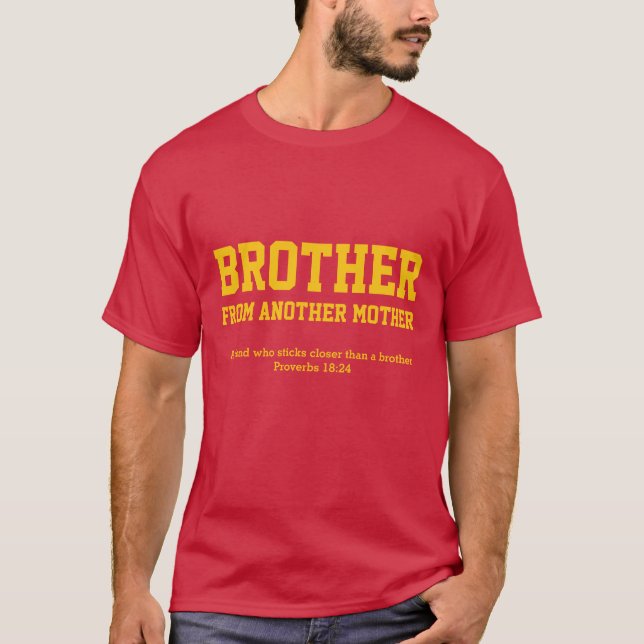 BROTHER FROM ANOTHER MOTHER | BROMANCE Christian T-Shirt (Front)