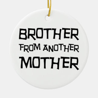 Brother From Another Mother Ceramic Tree Decoration
