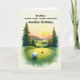 Brother Funny Golf Birthday Missed Putt Humor Card