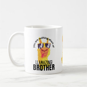 BROTHER FUNNY You Are Nothing Short of Amazing  Coffee Mug