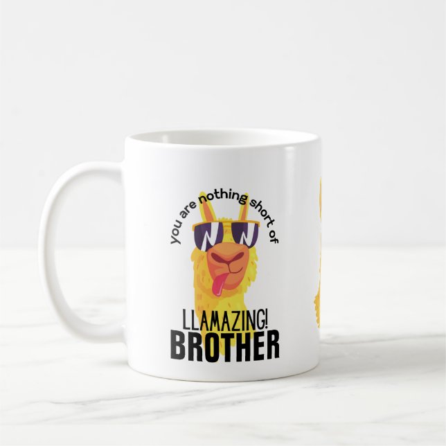 BROTHER FUNNY You Are Nothing Short of Amazing  Coffee Mug (Left)