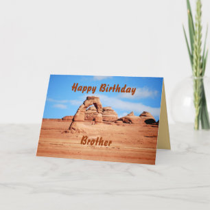 Brother Happy Birthday, Delicate Arch, Arches Utah Card