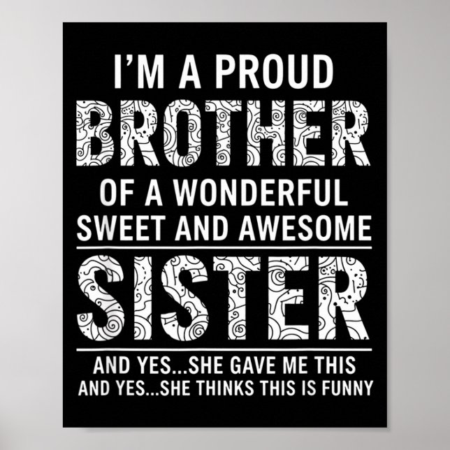 Brother I'm A Proud Brother Of A Wonderful Sweet A Poster (Front)