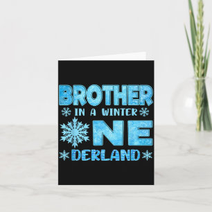 Brother In A Winter Onederland Bday Girl Sweet Sno Card