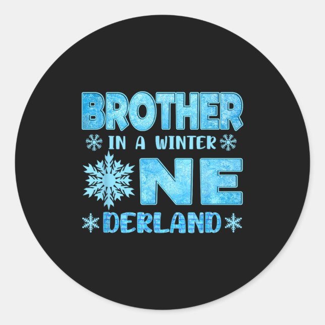 Brother In A Winter Onederland Bday Girl Sweet Sno Classic Round Sticker (Front)
