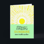 Brother in Law Birthday Bright Sunshine Card<br><div class="desc">Birthday card for a brother-in-law. A wish for a birthday full of sunshine. A bright and cheerful card showing a glowing sun sending down bright rays of sunshine.</div>