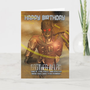 Brother-in-Law Birthday Card With Cyborg - Modern