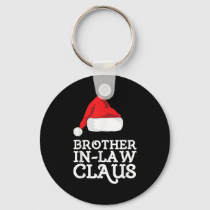 Brother-in-law Claus Christmas Santas Pajama Famil Key Ring