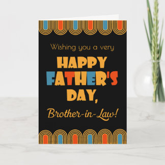 Brother in Law Father's Day Deco Style on Black Card