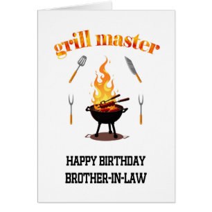 Brother In Law Grill Master Birthday 