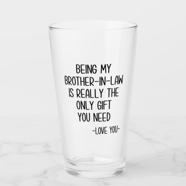 Brother-in-law Mug, brother-in-law gift Glass (Front)