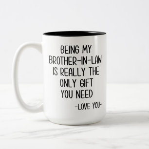Brother-in-law Mug, brother-in-law gift Two-Tone Coffee Mug