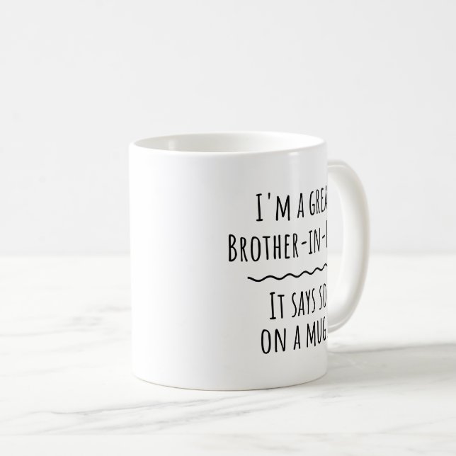 Brother in Law New Future or Current Gift Mug (Front Right)