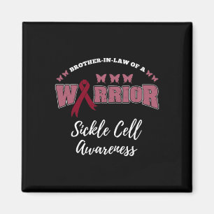 Brother In Law Of A Warrior Sickle Cell Awareness Magnet