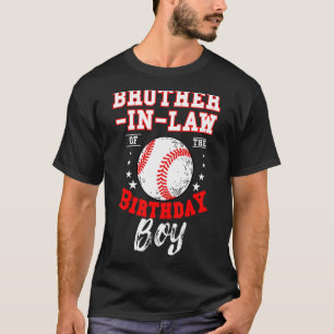 Brother In Law Of The Birthday Boy Baseball Theme T-Shirt