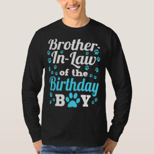 Brother In Law Of The Birthday Boy Dog Paw Bday Pa T-Shirt
