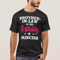Brother In Law of the Birthday Princess Party
