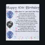 Brother in Law Poem 40th Birthday Notepad<br><div class="desc">A great gift for a Brother in Law on his 40th Birthday</div>