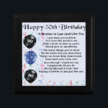 Brother in Law Poem 50th Birthday Gift Box<br><div class="desc">A great gift for a brother in law on his 50th birthday</div>
