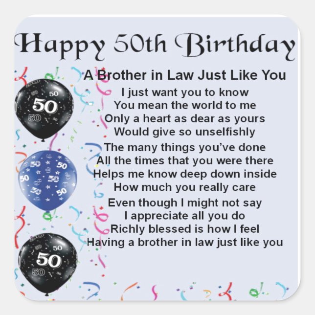 Brother in Law Poem 50th Birthday Square Sticker (Front)